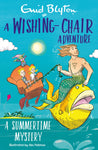 Blyton: Wishing-Chair Adventures: A Summertime Mystery