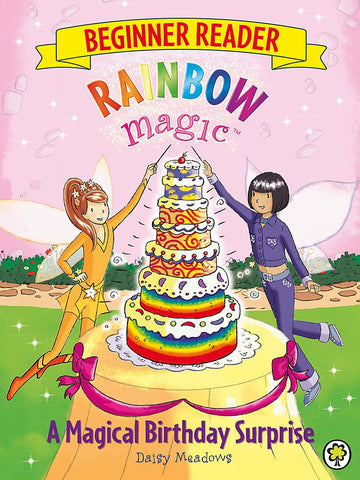 Rainbow Magic Beginner Reader: A Magical Birthday Surprise (Book 3)