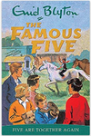 Blyton: Famous Five Are Together Again (Classic Edition)