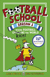 Football School Season 1: Where Football Rules The World