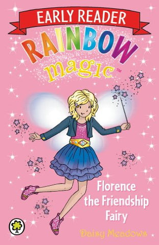 Rainbow Magic Early Reader: Florence the Friendship Fairy