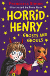 Horrid Henry Ghosts & Ghouls