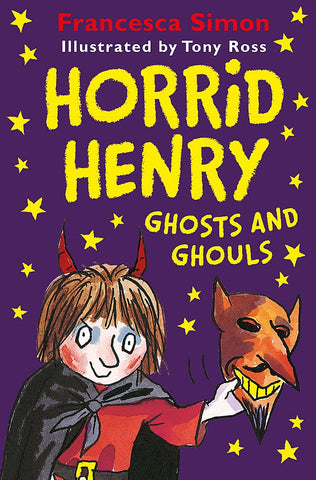 Horrid Henry Ghosts & Ghouls