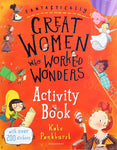 Fantastically Great Women Worked Wonders - Activity Book