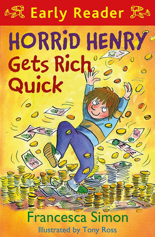 Horrid Henry Gets Rich Quick