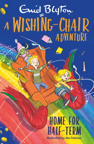 Blyton: Wishing-Chair Adventures: Home for Half Term