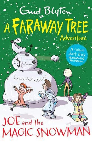 Blyton: Faraway Tree Adventure: Joe & the Magic Snowman