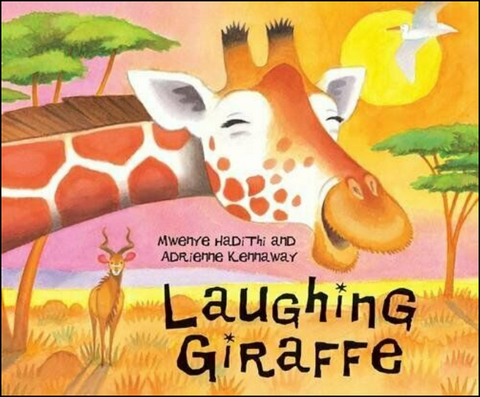 African Animal Tales: Laughing Giraffe*