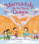 Marmaduke very popular dragon