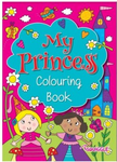 My Princess Colouring Book