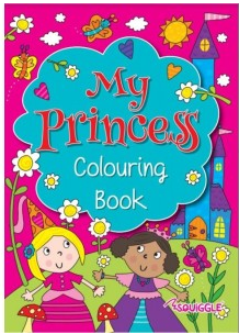 My Princess Colouring Book