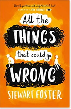 All the Things That Could Go Wrong By Stewart Foster