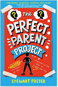 The Perfect Parent Project By Stewart Foster