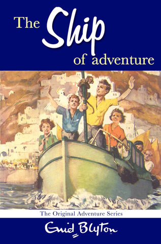 Blyton Adventure: Ship of Adventure