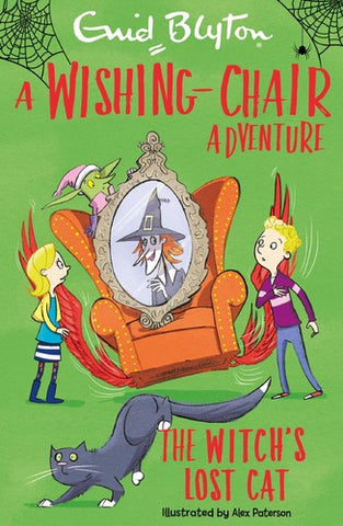 Blyton: Wishing-Chair Adventures: The Witch's Lost Cat