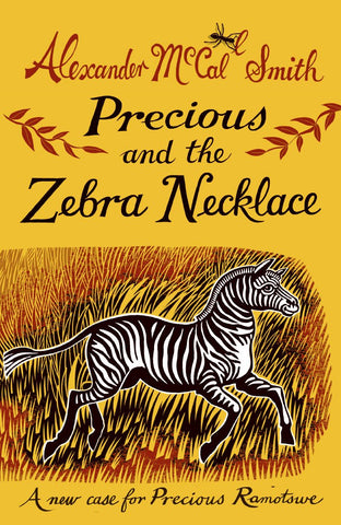 McCall Smith: Precious & The Zebra Necklace (hard Back)