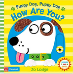 Puppy Dog, Puppy Dog, How Are You? (Wiggle and Giggle) Board book