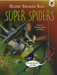 Record Breaking Bugs and Super Spiders