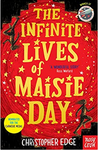 The Infinite Lives Of Maisie Day - Christopher Edge