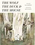 The Wolf, The Duck & The Mouse (Hard Back)