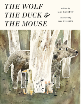 The Wolf, The Duck & The Mouse (Hard Back)